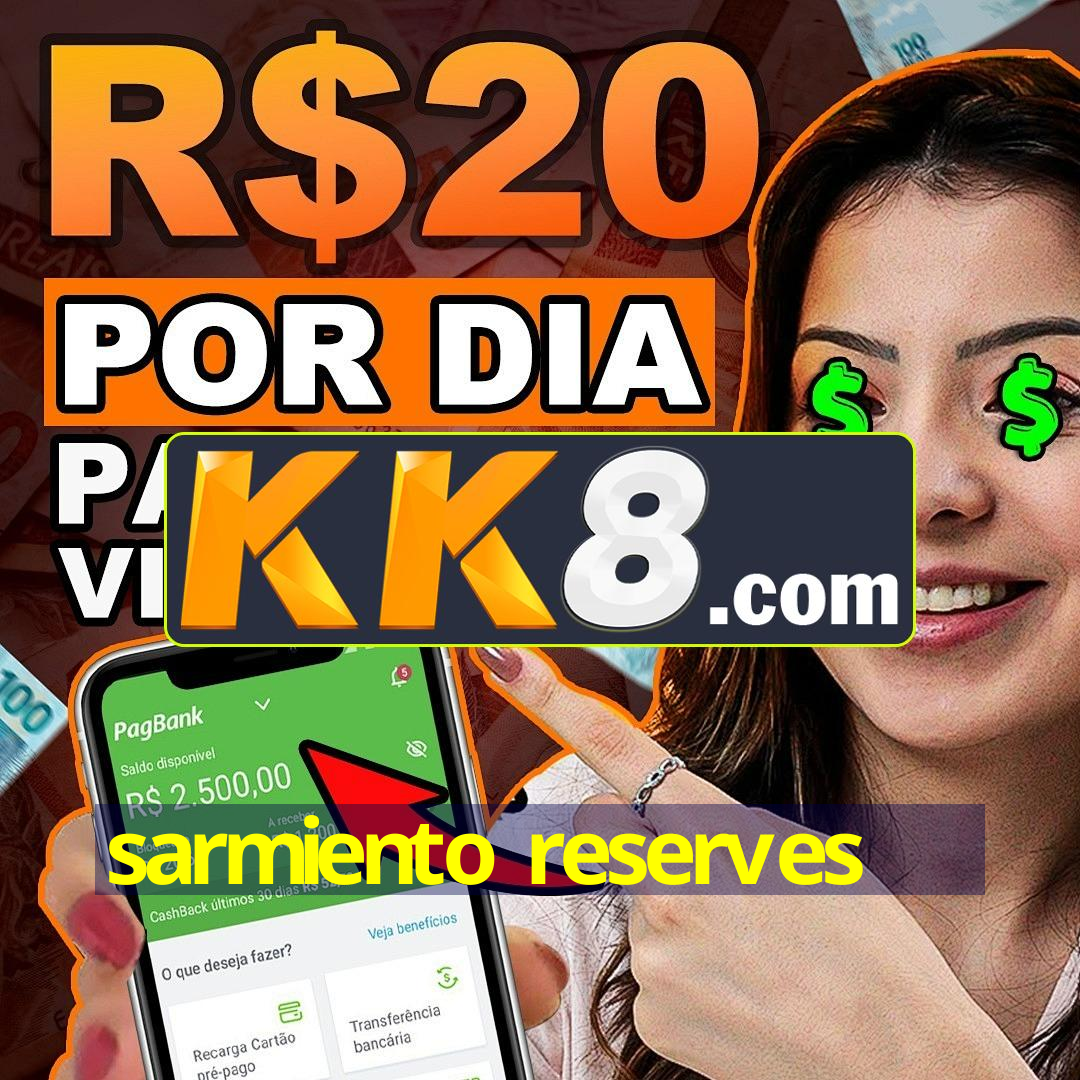 sarmiento-reserves